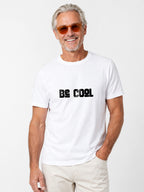 T-shirt "BE COOL" Original Homme — Idée Cadeau Drôle