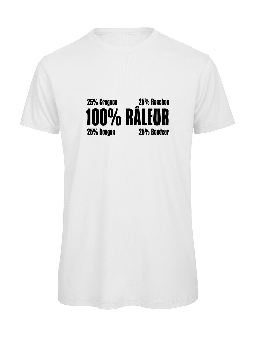T-shirt Humoristique Homme 100% Râleur | Cadeau Original pour Râleur, Grognon et Bougon - Bastaa