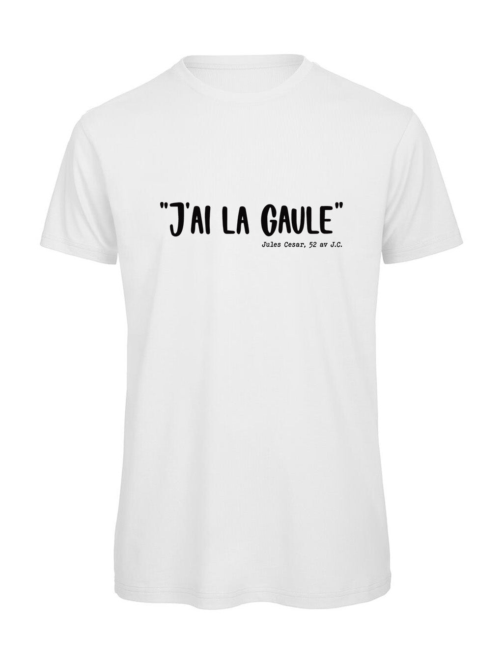 T-shirt Humoristique J'ai la Gaule | Cadeau Humour Français Homme - Bastaa