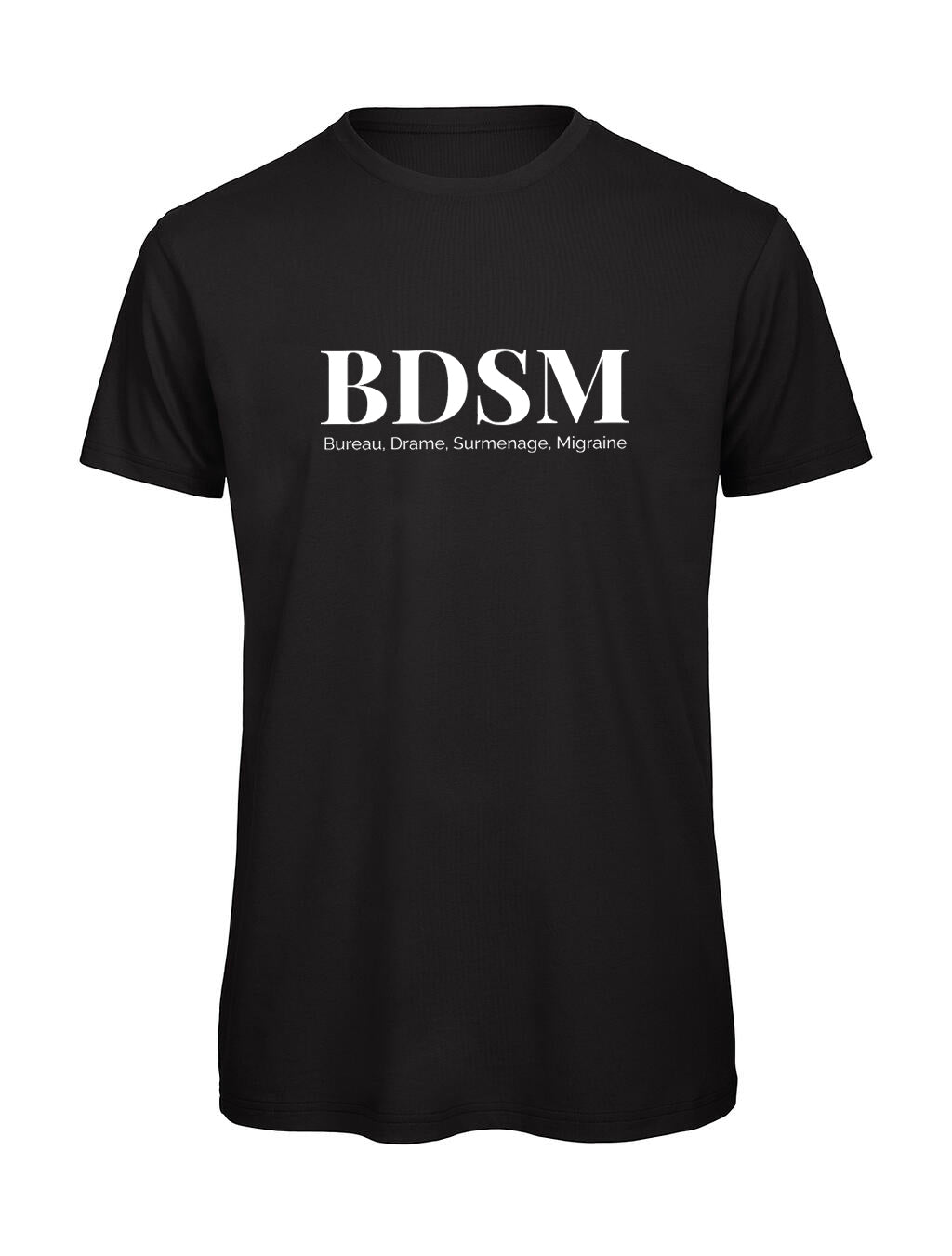 T-shirt BDSM Humour Bureau — Vêtement Homme Bio Cadeau Drôle