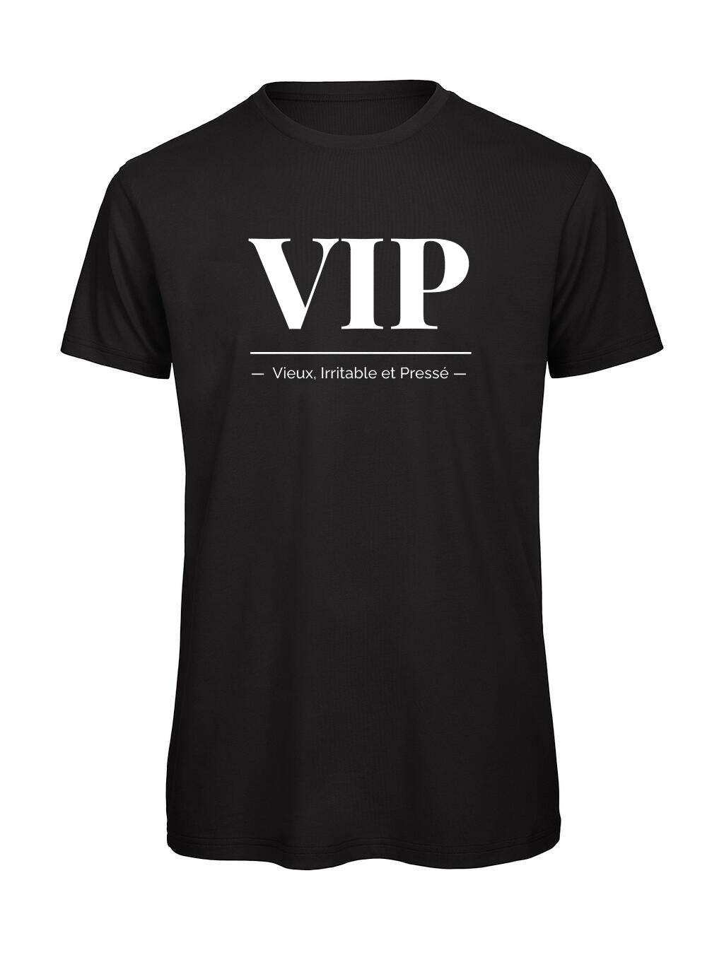 T-shirt Homme "VIP" Humour — Vieux Irritable Pressé | Bastaa