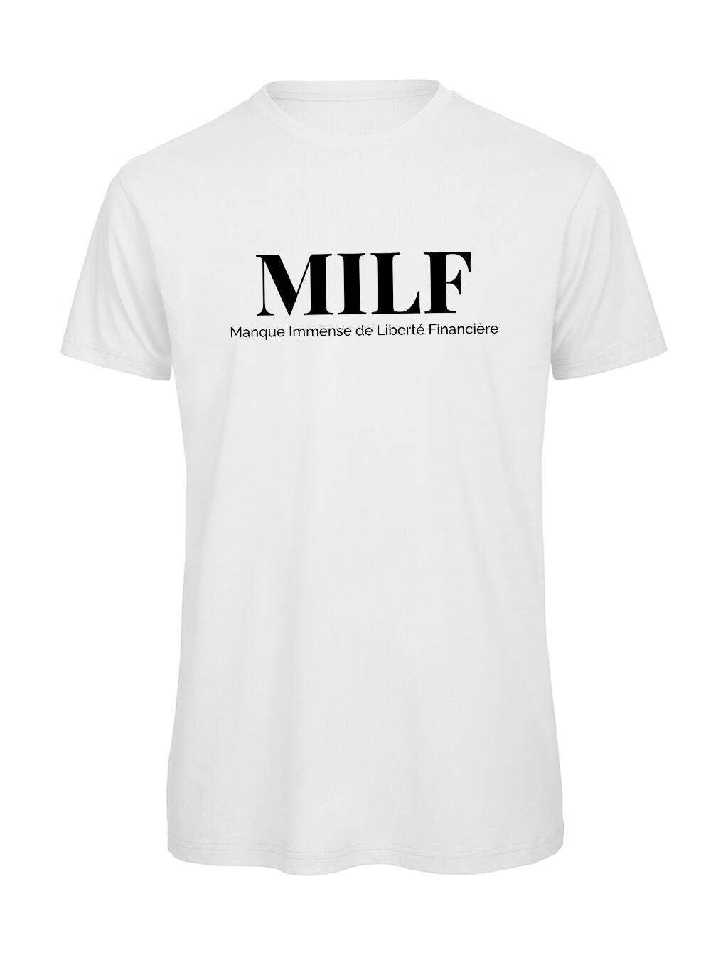 T-shirt Homme "MILF" Liberté Financière — Humour et Ironie